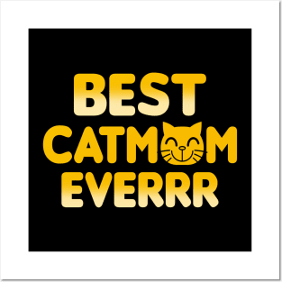 Best Catmom Ever Best Mom Gift For Mother's Day Posters and Art